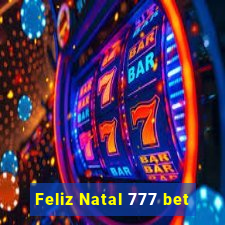 Feliz Natal 777 bet